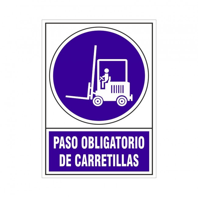 SEÑAL DE OBLIGACIÓN DE CARRETILLAS. PLACA RECTANGULAR. LÁMINA RÍGIDA IMPRESA. PASO OBLIGATORIO