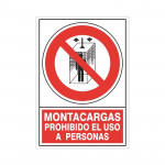 SEÑAL 428 PLAST.490x345 MONT.NO PERS." MONTACARGAS PROHIBIDO EL USO A PERSONAS"