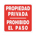 SEÑAL 860 ALUMINIO 245x245 PROP.PRIVADA" PROPIEDAD PRIVADA / PROHIBIDO EL PASO"