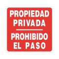 SEÑAL 860 ALUMINIO 245x245 PROP.PRIVADA" PROPIEDAD PRIVADA / PROHIBIDO EL PASO"