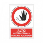 SEÑAL 419 PLAST.490x345"ALT.P/AUTORIZAD" !ALTO­ ACCESIBLE SOLO PERSONAL AUTORIZADO