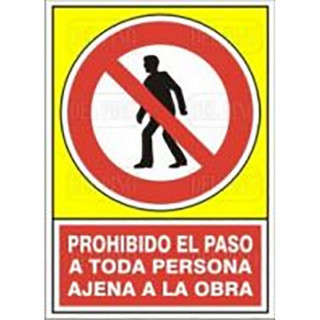 SEÑAL 416 PLAST.345x245"P.PAS.AJEN.OBRA" PROHIBIDO PASO TODA PERSONA AJENA OBRA