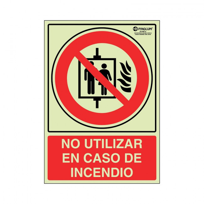 SEÑAL 7025 PLAST.297x210"NO.UT.INC."LUM (ASCENSOR)NO UTILZAR EN CASO DE INCENDIO