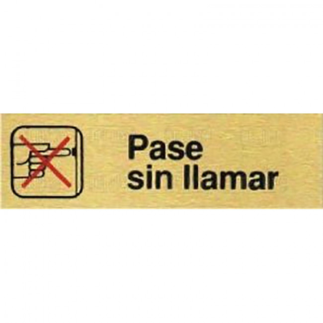 PLACA DE SEÑALIZACIÓN. ALUMINIO. ORO. 150 X 45 MM. PASE SIN LLAMAR