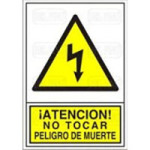 SEÑAL 314 PLASTICO 295X210 ATENCION NO TOCAR PELIGRO MUERTE (ELECTRICA)