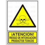 SEÑAL 310 PLAST.295X210''RIESGO INTOXI.'' ­ATENCION! RIESGO INTOXICACION PROD.TOXICOS